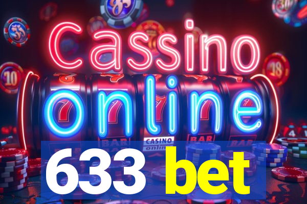 633 bet