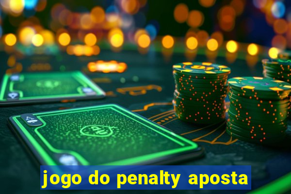 jogo do penalty aposta