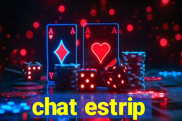 chat estrip