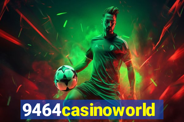 9464casinoworld