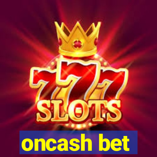 oncash bet