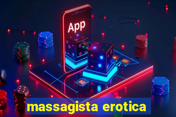 massagista erotica