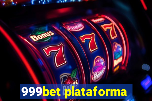 999bet plataforma