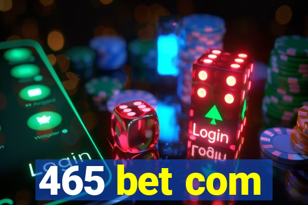 465 bet com