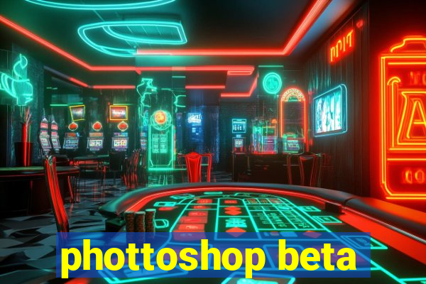 phottoshop beta