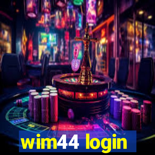 wim44 login