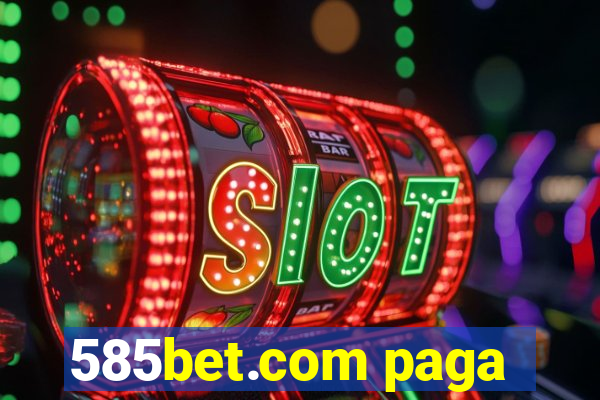 585bet.com paga