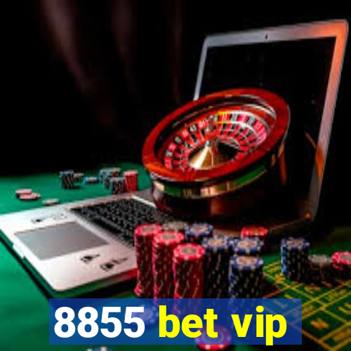 8855 bet vip