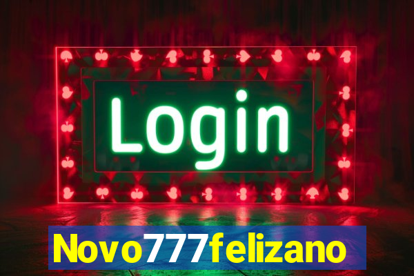 Novo777felizano