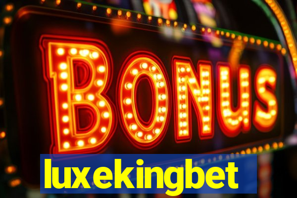 luxekingbet