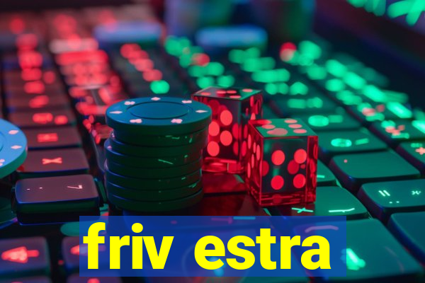 friv estra