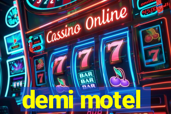 demi motel