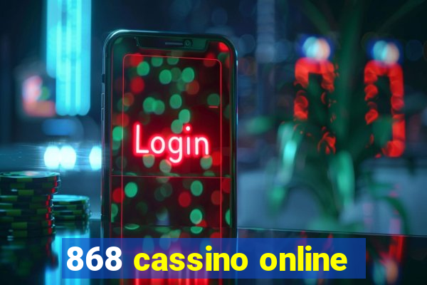 868 cassino online