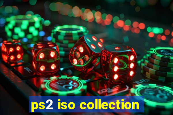 ps2 iso collection