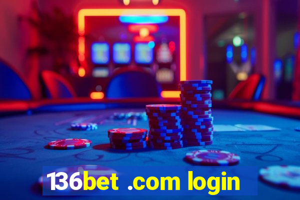 136bet .com login