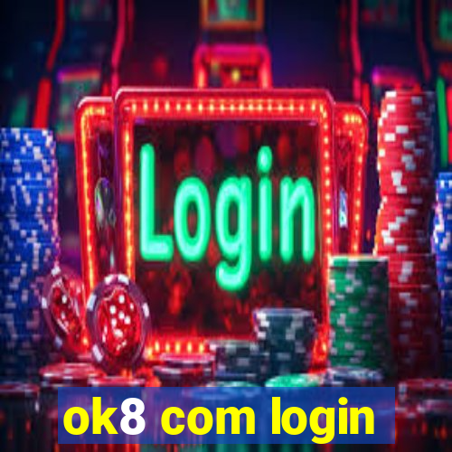 ok8 com login