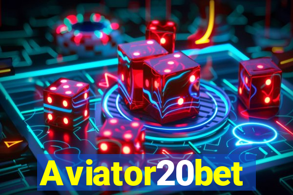 Aviator20bet