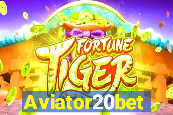 Aviator20bet