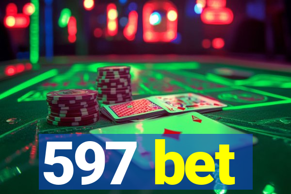 597 bet