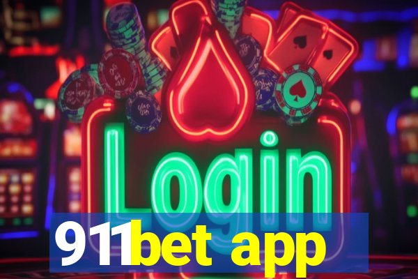 911bet app