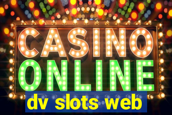 dv slots web