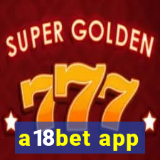 a18bet app