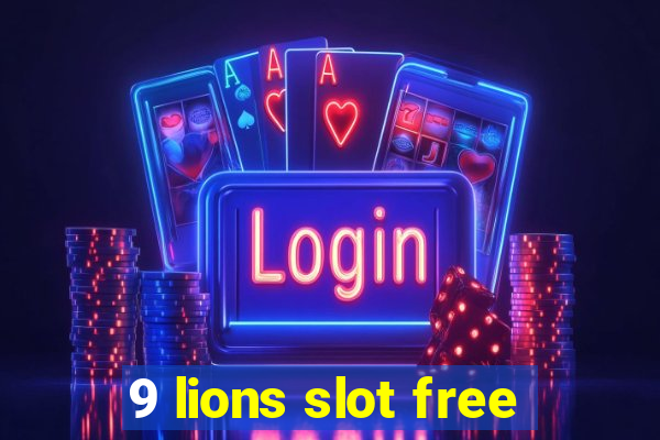 9 lions slot free