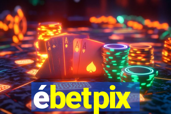 ébetpix