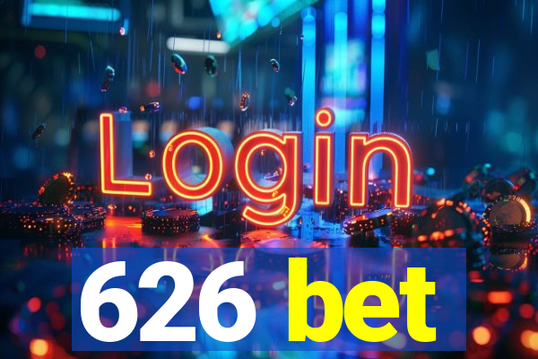 626 bet