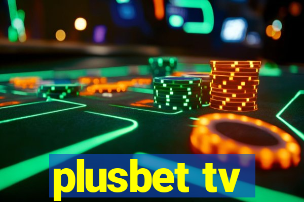 plusbet tv