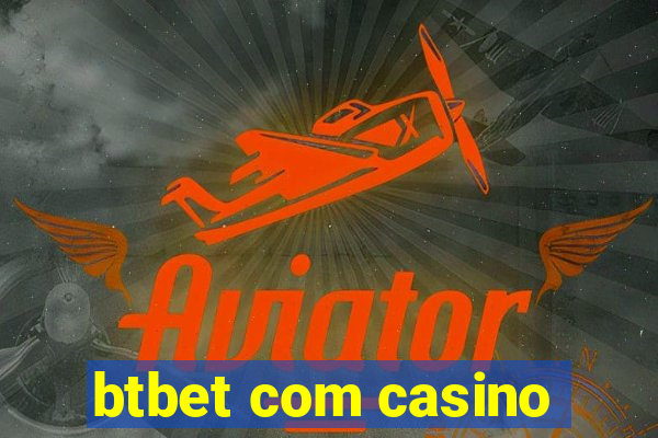 btbet com casino