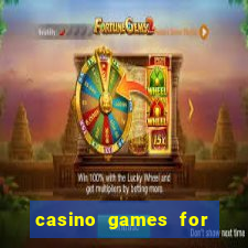 casino games for real money online