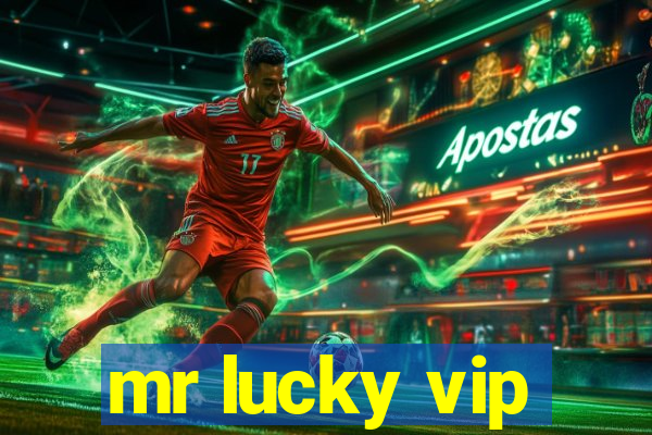 mr lucky vip