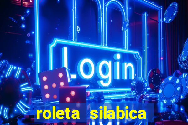 roleta silabica para imprimir