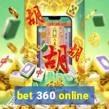 bet 360 online