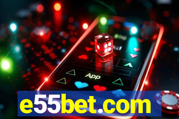 e55bet.com