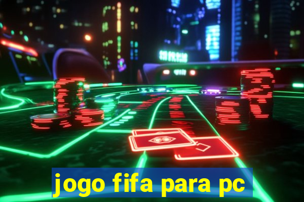 jogo fifa para pc