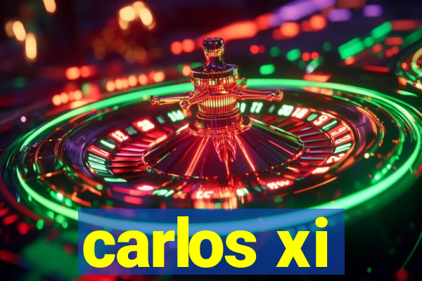 carlos xi