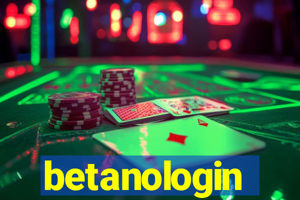 betanologin