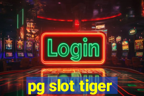 pg slot tiger