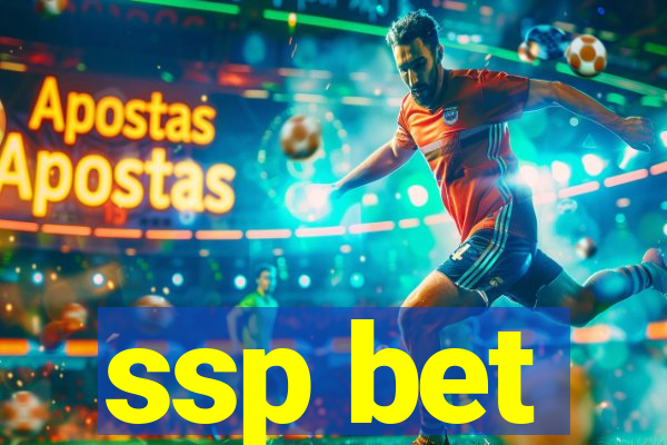 ssp bet