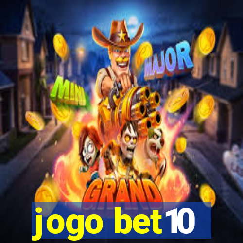 jogo bet10