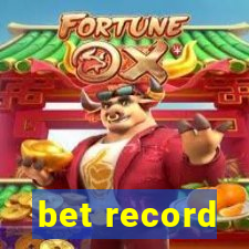 bet record