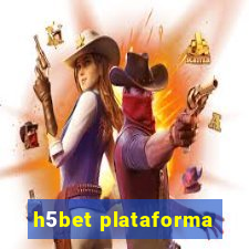 h5bet plataforma