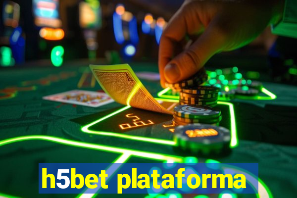 h5bet plataforma