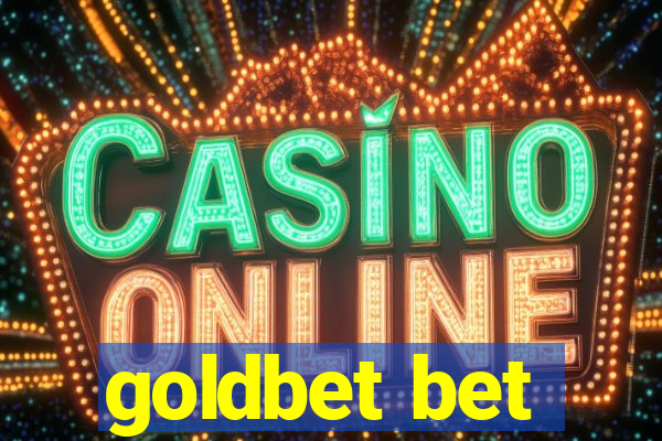 goldbet bet