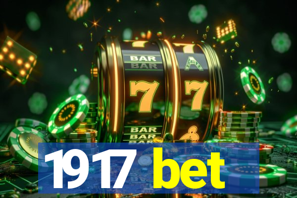 1917 bet