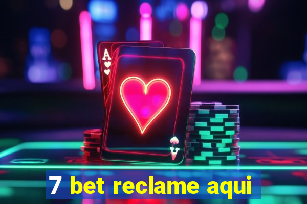 7 bet reclame aqui