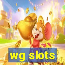 wg slots