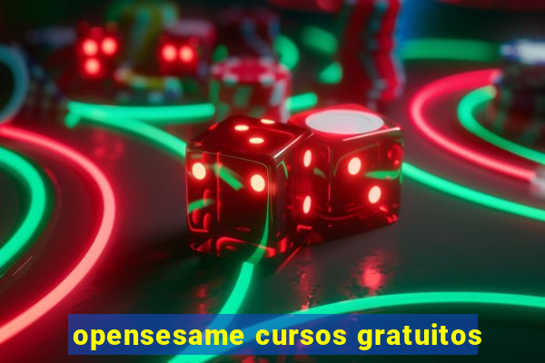 opensesame cursos gratuitos